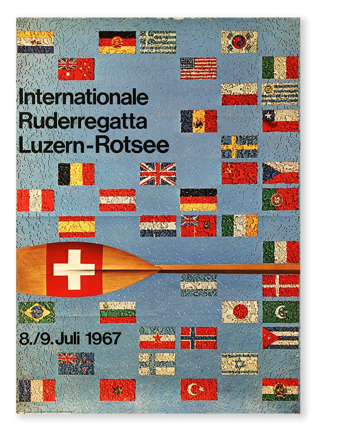 Plakat mit Abbildung eines Ruders mit Flagge der Schweiz sowie im Hintergrund zahlreiche weitere Nationalflaggen