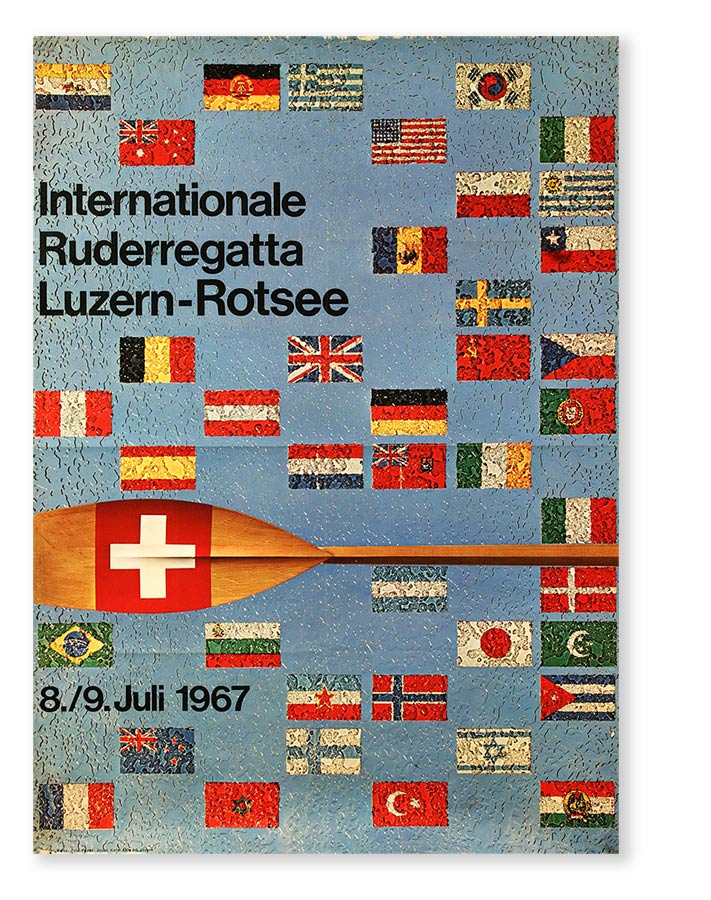 Plakat mit Abbildung eines Ruders mit Flagge der Schweiz sowie im Hintergrund zahlreiche weitere Nationalflaggen